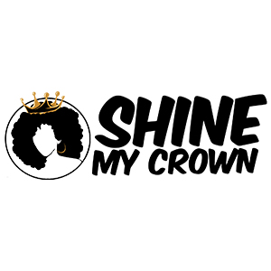 Shine My Crown